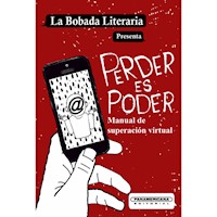Perder es poder - Bobada Literaria - ebook