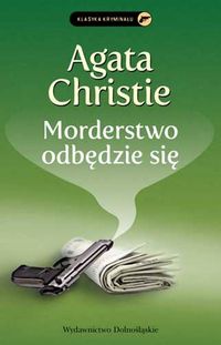 Morderstwo odbędzie się - Agata Christie - książka