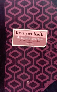 Monografia grzechów. Z dziennika 1978-1989 - Krystyna Kofta - ebook