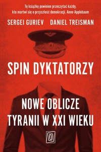 Spin dyktatorzy - Guriev Sergei,Treisman Daniel - książka