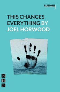 This Changes Everything - Joel Horwood - ebook