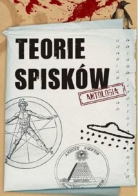 Teorie spisków - Monika Rebizant-Siwiło, Katarzyna Żak - ebook