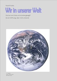 Wir in unserer Welt - Rudolf Kutka - ebook