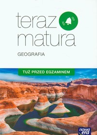Teraz matura Geografia Tuż przed egzaminem - Brożyńska Jadwiga, Woźniak Beata - książka