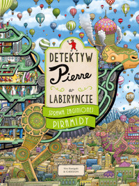 Detektyw Pierre w labiryncie. Sprawa zaginionej piramidy - Hiro Kamigaki - książka