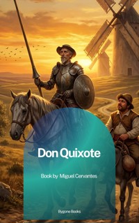 Don Quixote - Miguel Cervantes - ebook