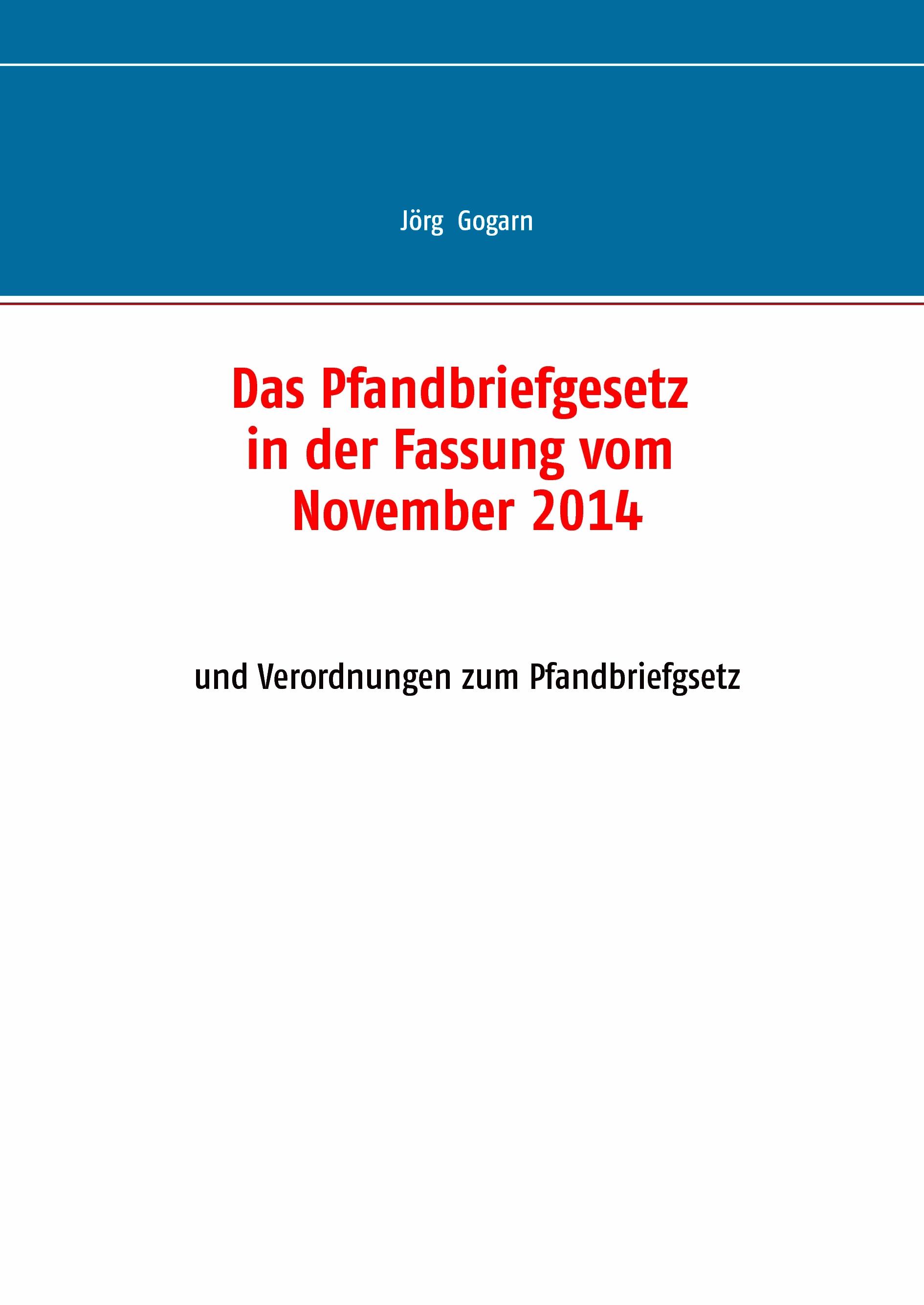 Das Pfandbriefgesetz in der Fassung vom November 2014