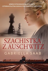 Szachistka z Auschwitz - Saab Gabriella - ebook + książka