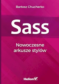 Sass Nowoczesne arkusze stylów - Chucherko Bartosz - książka
