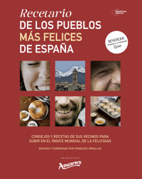 Recetario de los pueblos más felices de España - Azucarera - ebook