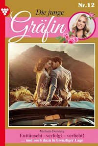 Enttäuscht – verfolgt – verliebt! - Michaela Dornberg - ebook