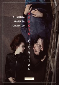 Afecto vital - Claudia García Chamizo - ebook