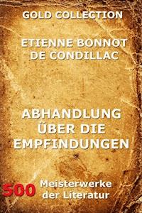 Abhandlung über die Empfindungen - Étienne Bonnot de Condillac - ebook