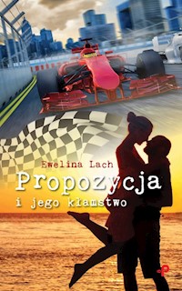 Propozycja i jego kłamstwo - Ewelina Lach - książka