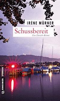 Schussbereit - Irène Mürner - ebook