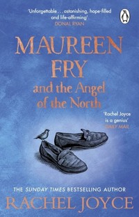 Maureen Fry and the Angel of the Angel of the North - Joyce Rachel - książka