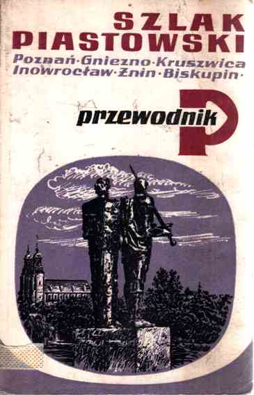 Szlak Piastowski - Łęcki Włodzimierz - ebook