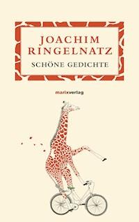 Schöne Gedichte - Joachim Ringelnatz - ebook