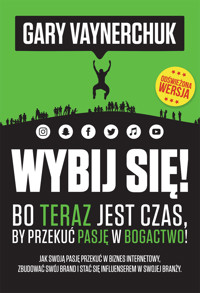 Wybij się - Gary Vaynerchuk - ebook + książka