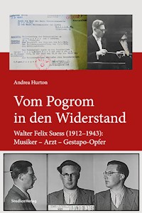 Vom Pogrom in den Widerstand - Andrea Hurton - ebook