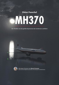 MH370 - Dieter Pueschel - ebook