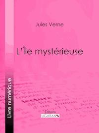L'Ile mystérieuse - Jules Verne - ebook