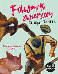 Folwark zwierzęcy - George Orwell - ebook + audiobook + książka