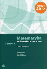 Matematyka Próbne arkusze maturalne Zestaw 2 Poziom podstawowy - Szwed Piotr, Hajduk Ilona, Pawlikowski Piotr - książka