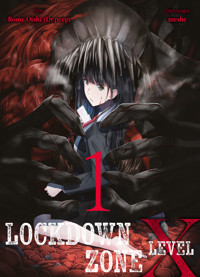 Lockdown Level X - Band 1 - Romy Oishi - ebook