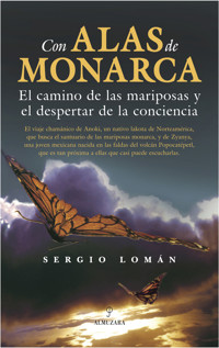 Con alas de monarca - Sergio Lomán - ebook