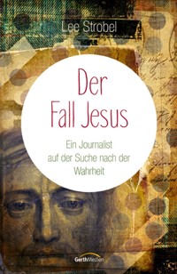 Der Fall Jesus - Strobel Lee - ebook
