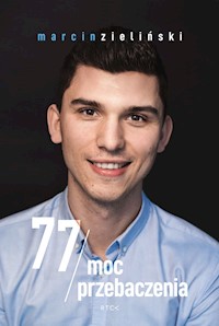 77/moc przebaczenia - Marcin Zieliński - ebook