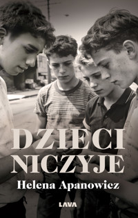 Dzieci niczyje - Helena Apanowicz - ebook