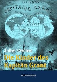 Die Kinder des Kapitän Grant - Jules Verne - ebook