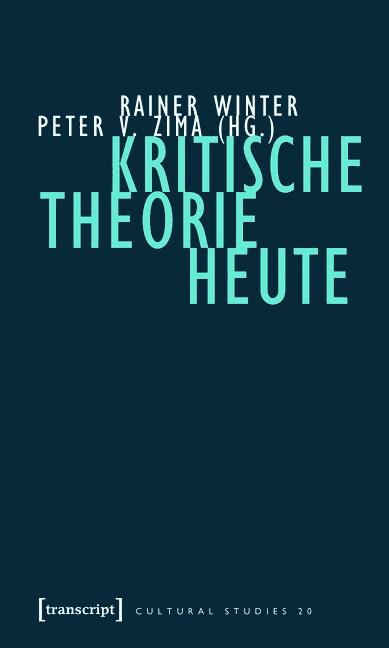 Kritische Theorie heute