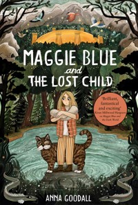 Maggie Blue and the Lost Child - Anna Goodall - ebook