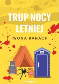 Trup nocy letniej - Iwona Banach - ebook + książka