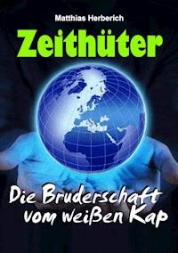 Zeithüter - Matthias Herberich - ebook