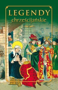 Legendy chrześcijańskie - - książka
