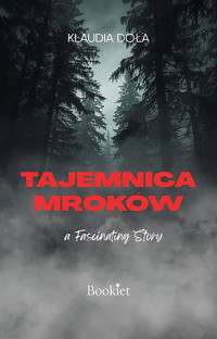 Tajemnica Mroków - Klaudia Doła - ebook