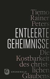 Entleerte Geheimnisse - Tiemo R. Peters - ebook