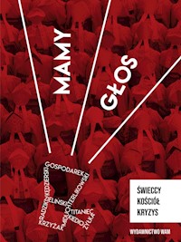 Mamy głos - Praca zbiorowa - ebook