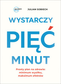 Wystarczy pięć minut - Julian Sobiech - ebook + książka