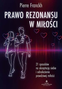 Prawo Rezonansu w miłości - Franckh Pierre - książka