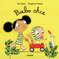 Babo chce - Susso Eva, Chaud Benjamin - książka