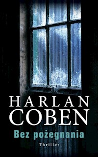 Bez pożegnania - Harlan Coben - ebook + audiobook + książka