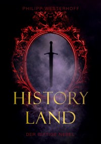 Historyland - Philipp Westerhoff - ebook