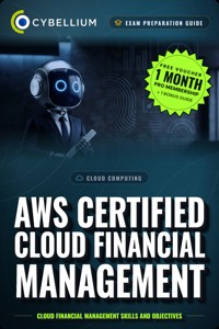 AWS Certified Cloud Financial Management - Cybellium - ebook
