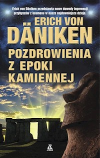 Pozdrowienia z epoki kamiennej - Von Daniken Erich - książka
