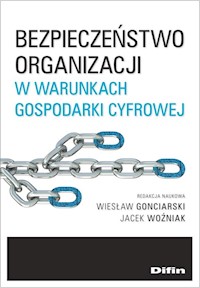 Bezpieczeństwo organizacji w warunkach gospodarki cyfrowej -  - książka